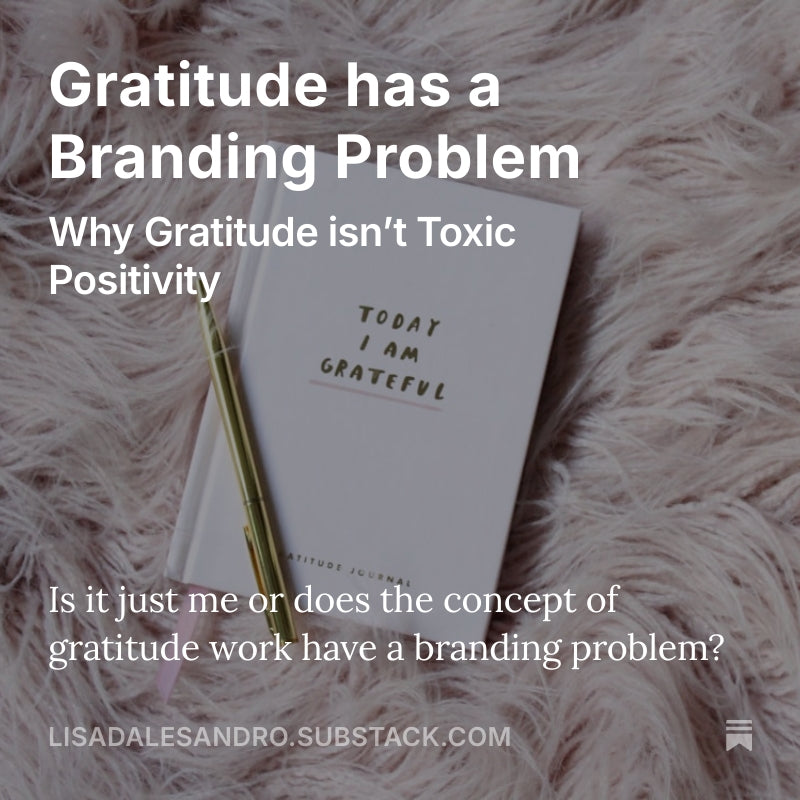 Gratitude has a Branding Problem